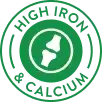High Iron & Calcium